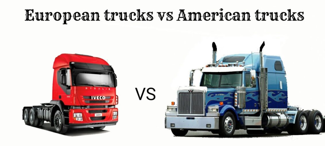 american trucks vs. european trucks